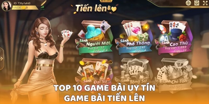 Tiến Lên - Top 10 game bài uy tín tại nền tảng